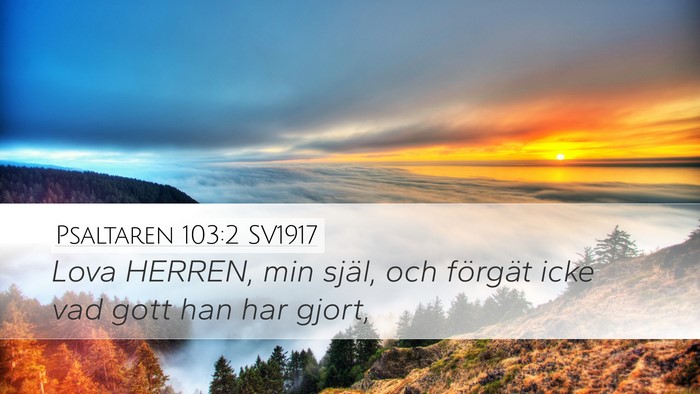 Psaltaren 103:2 SV1917 Bible Verse Image