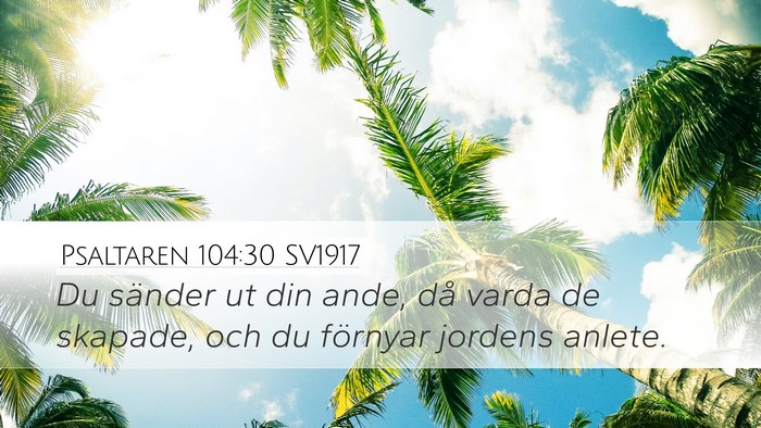 Psaltaren 104:30 SV1917 Bible Verse Image