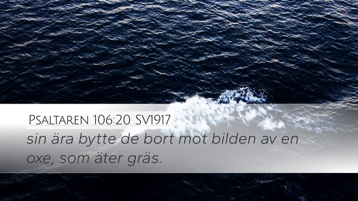 Psaltaren 106:20 SV1917 Bible Verse Image