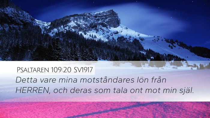 Psaltaren 109:20 SV1917 Desktop Wallpaper - Detta vare mina motståndares lön från HERREN, - Desktop Bible Verse Wallpaper