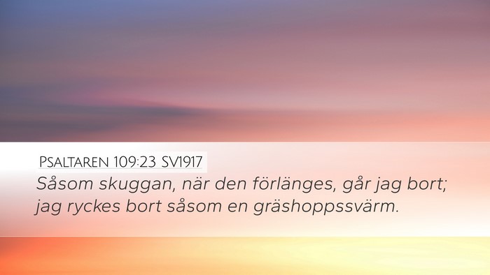 Psaltaren 109:23 SV1917 Bible Verse Image