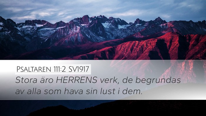 Psaltaren 111:2 SV1917 Bible Verse Image