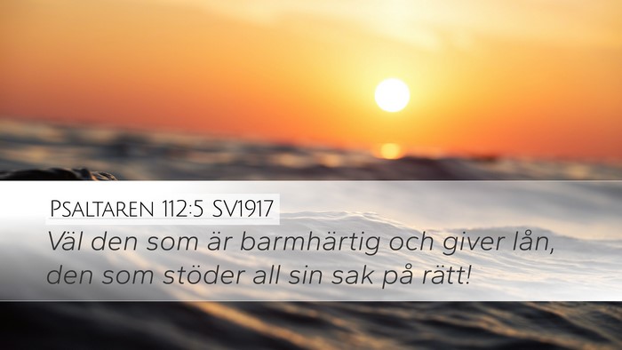 Psaltaren 112:5 SV1917 Bible Verse Image