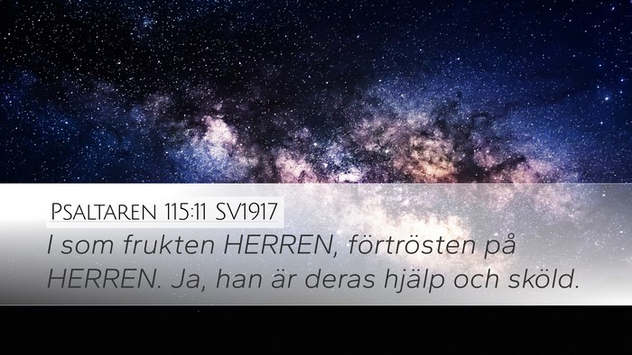Psaltaren 115:11 SV1917 Desktop Wallpaper - I som frukten HERREN, förtrösten på HERREN. - Desktop Bible Verse Wallpaper