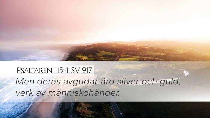Psaltaren 115:4 SV1917 Bible Verse Image