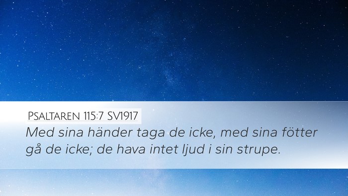 Psaltaren 115:7 SV1917 Desktop Wallpaper - Med sina händer taga de icke, med sina fötter - Desktop Bible Verse Wallpaper