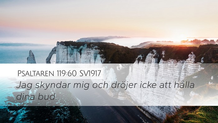 Psaltaren 119:60 SV1917 Bible Verse Image