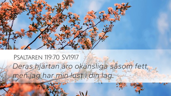 Psaltaren 119:70 SV1917 Bible Verse Image