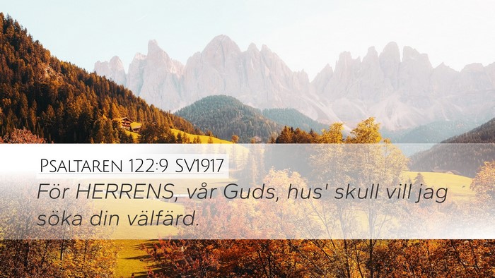Psaltaren 122:9 SV1917 Bible Verse Image