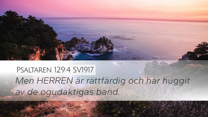 Psaltaren 129:4 SV1917 Bible Verse Image