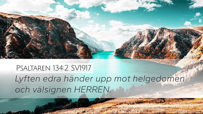 Psaltaren 134:2 SV1917 Bible Verse Image