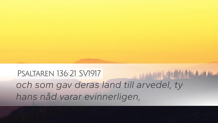 Psaltaren 136:21 SV1917 Bible Verse Image