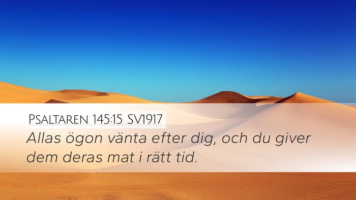 Psaltaren 145:15 SV1917 Bible Verse Image
