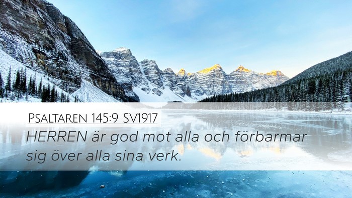 Psaltaren 145:9 SV1917 Bible Verse Image