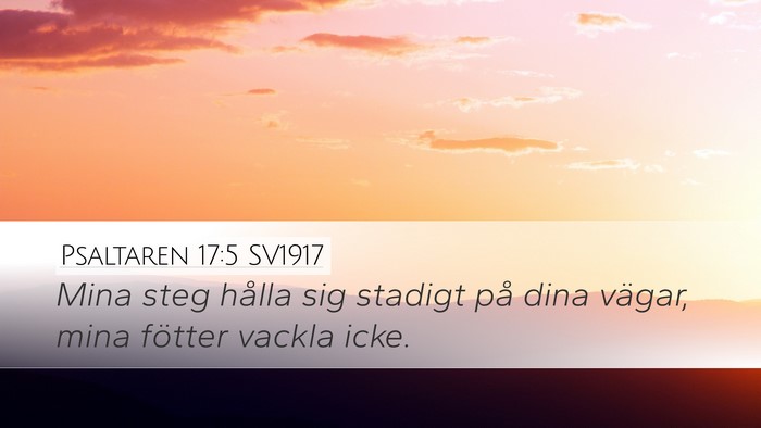 Psaltaren 17:5 SV1917 Bible Verse Image