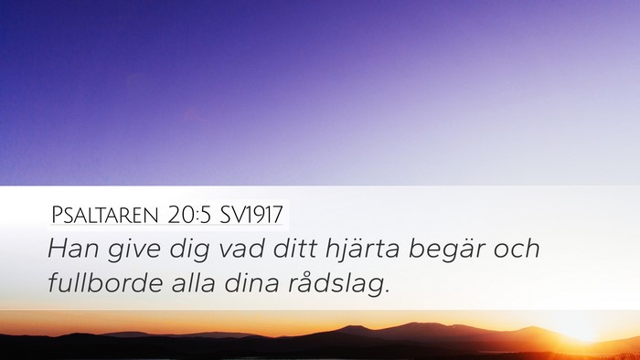 Psaltaren 20:5 SV1917 Bible Verse Image