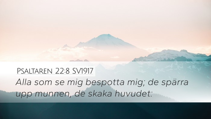 Psaltaren 22:8 SV1917 Bible Verse Image