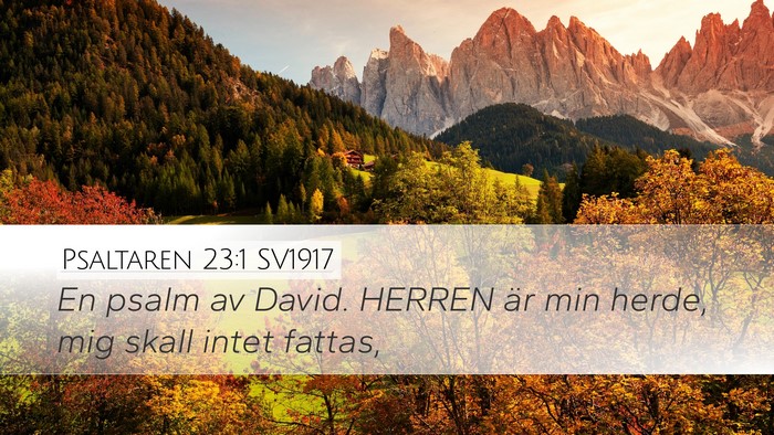 Psaltaren 23:1 SV1917 Desktop Wallpaper - En psalm av David. HERREN är min herde, mig - Desktop Bible Verse Wallpaper