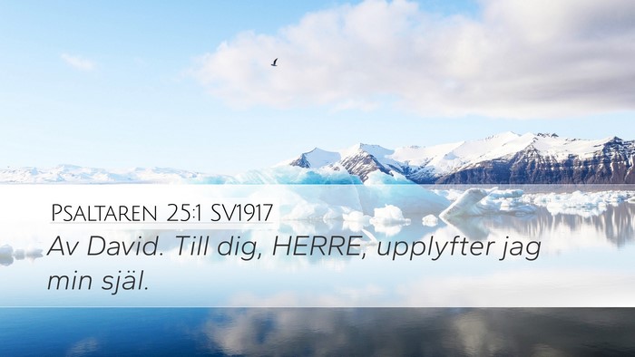 Psaltaren 25:1 SV1917 Bible Verse Image