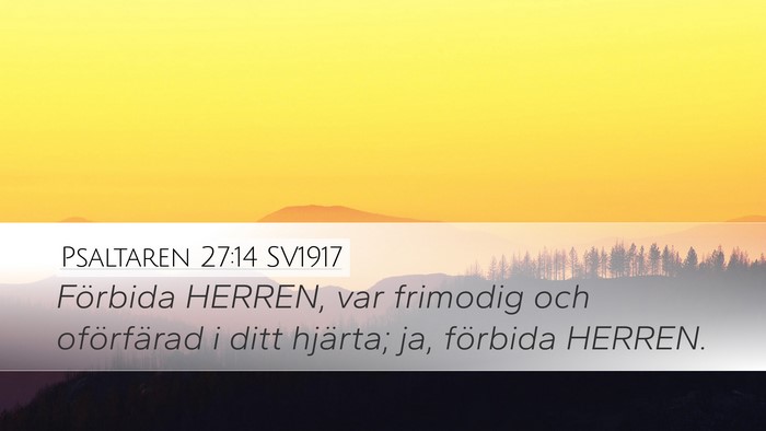 Psaltaren 27:14 SV1917 Bible Verse Image