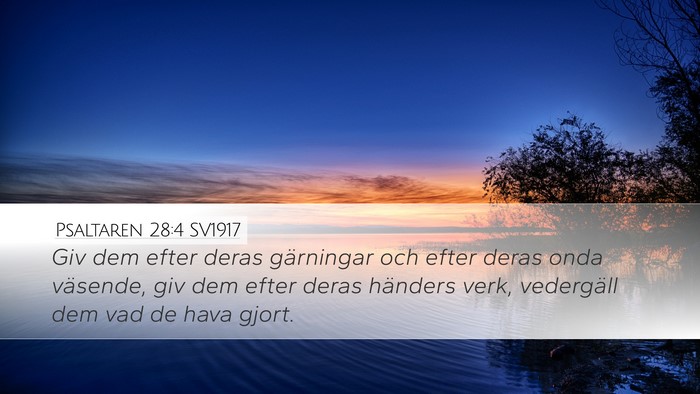 Psaltaren 28:4 SV1917 Bible Verse Image