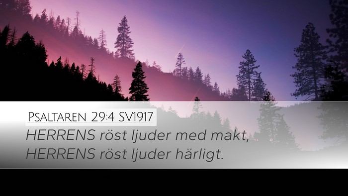 Psaltaren 29:4 SV1917 Desktop Wallpaper - HERRENS röst ljuder med makt, HERRENS röst - Desktop Bible Verse Wallpaper