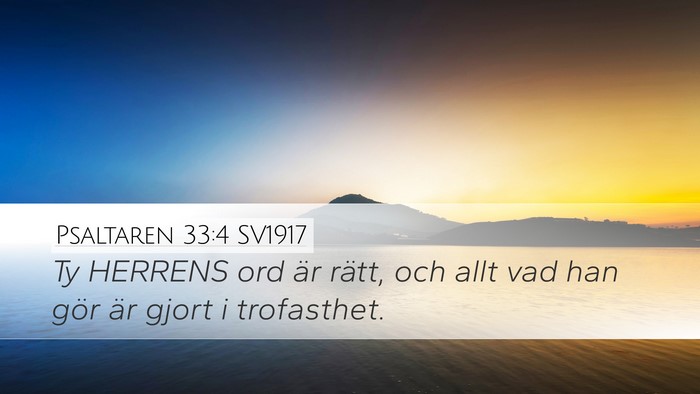 Psaltaren 33:4 SV1917 Bible Verse Image