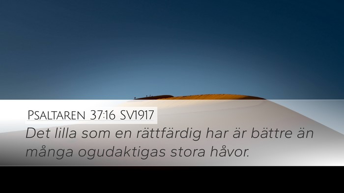 Psaltaren 37:16 SV1917 Bible Verse Image