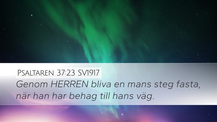 Psaltaren 37:23 SV1917 Bible Verse Image