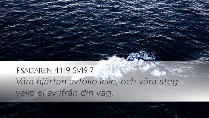 Psaltaren 44:19 SV1917 Bible Verse Image