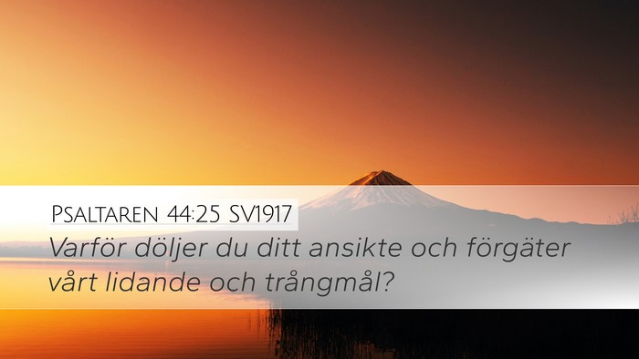Psaltaren 44:25 SV1917 Bible Verse Image
