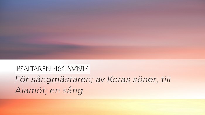 Psaltaren 46:1 SV1917 Bible Verse Image