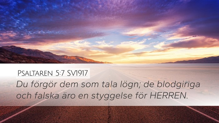 Psaltaren 5:7 SV1917 Bible Verse Image