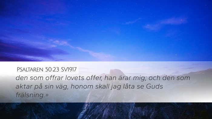Psaltaren 50:23 SV1917 Bible Verse Image