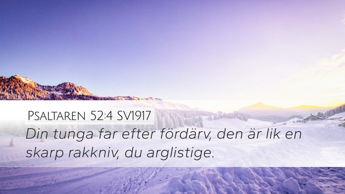 Psaltaren 52:4 SV1917 Bible Verse Image