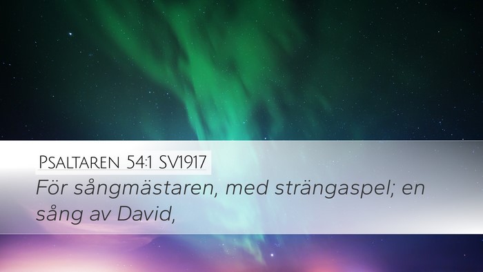 Psaltaren 54:1 SV1917 Bible Verse Image