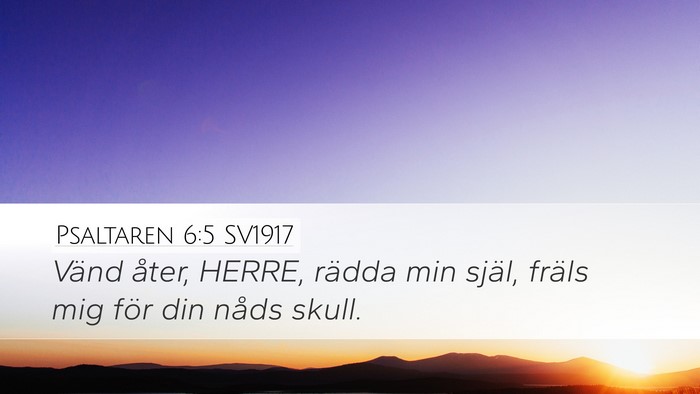 Psaltaren 6:5 SV1917 Bible Verse Image