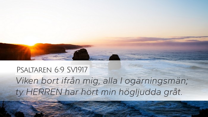 Psaltaren 6:9 SV1917 Bible Verse Image
