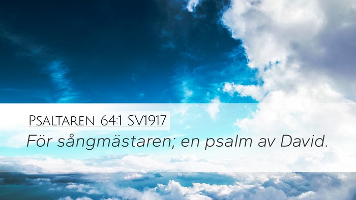 Psaltaren 64:1 SV1917 Bible Verse Image