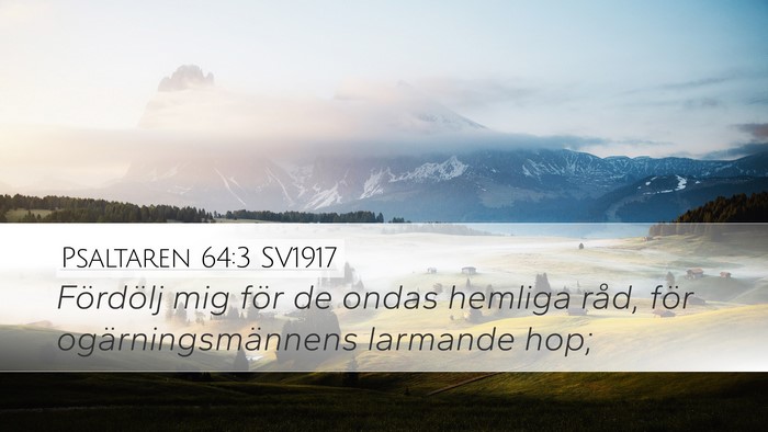 Psaltaren 64:3 SV1917 Bible Verse Image