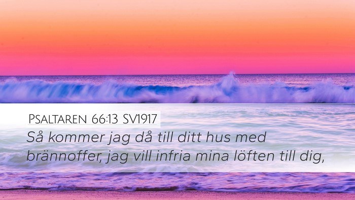 Psaltaren 66:13 SV1917 Bible Verse Image