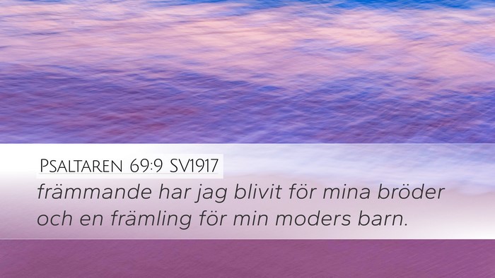 Psaltaren 69:9 SV1917 Bible Verse Image