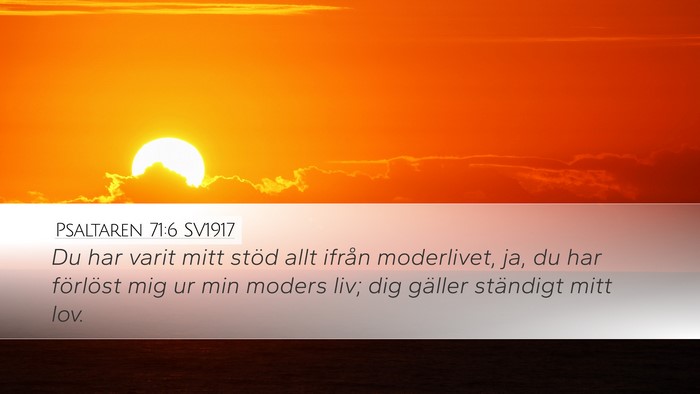 Psaltaren 71:6 SV1917 Bible Verse Image