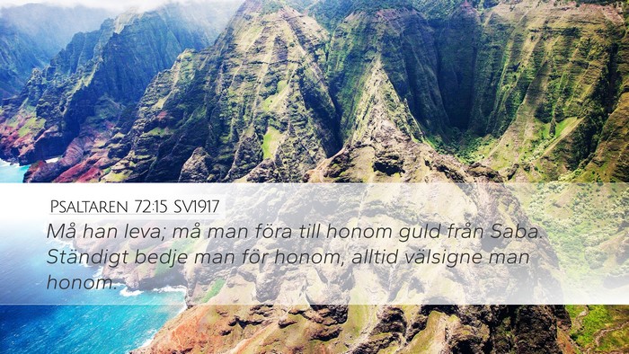 Psaltaren 72:15 SV1917 Bible Verse Image