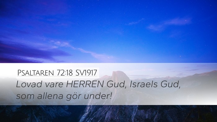 Psaltaren 72:18 SV1917 Bible Verse Image