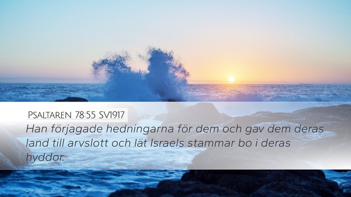 Psaltaren 78:55 SV1917 Bible Verse Image