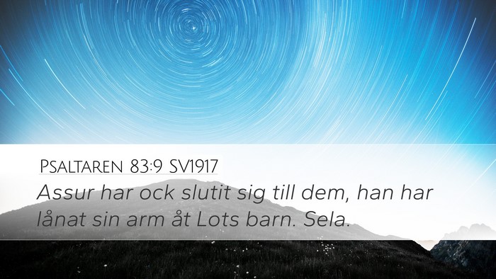 Psaltaren 83:9 SV1917 Desktop Wallpaper - Assur har ock slutit sig till dem, han har lånat - Desktop Bible Verse Wallpaper