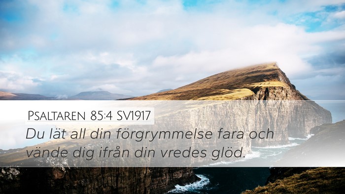 Psaltaren 85:4 SV1917 Bible Verse Image