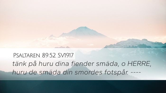 Psaltaren 89:52 SV1917 Bible Verse Image