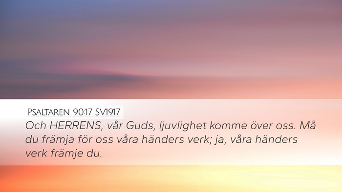 Psaltaren 90:17 SV1917 Bible Verse Image